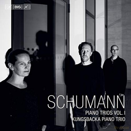 Kungsbacka Piano Trio: Robert Schumann:Piano Trios. Vol. 1 [CD]