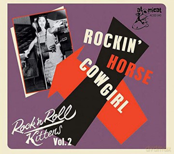 RockNRoll Kittens Vol.2 - Rockin Horse Cowgirl [CD]