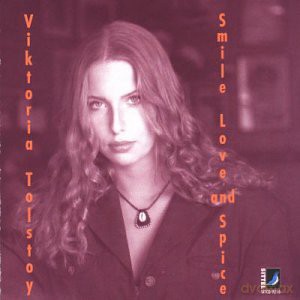 Viktoria Tolstoy: Smile Love And Spice [CD]