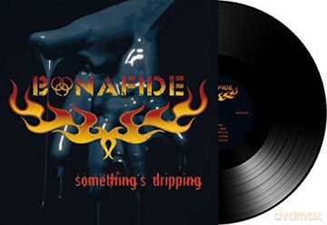 Bonafide: Somethings Dripping [Winyl]