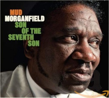 Mud Morganfield: Son Of The Seventh Son [CD]