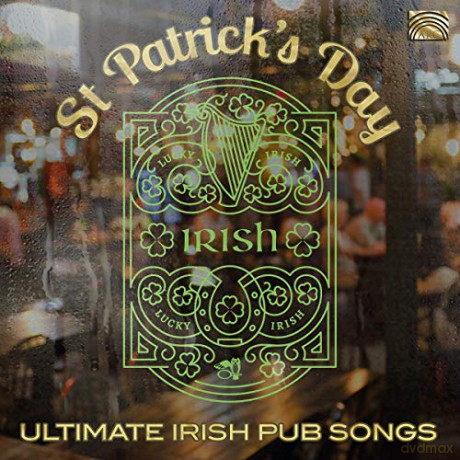 St Patricks Day - Ultimate Irish Pub Songs [CD]