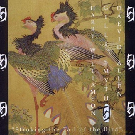 Daevid Allen: Stoking The Tail Of The Bird [CD]