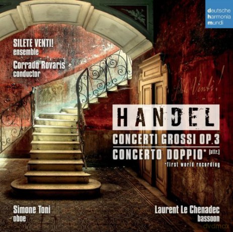 Silete Venti!: Handel Concerti Grossi Op. 3 - Handel (attr) Concerto per oboe e fagotto  [CD]