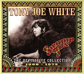 Tony Joe White: Swamp Fox - The Definitive Collection 1968-1973 [2CD]