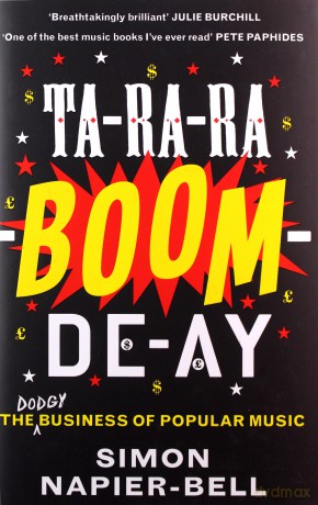 Simon Napier-Bell: Ta-Ra-Ra-Boom-De-Ay [KSIĄŻKA]