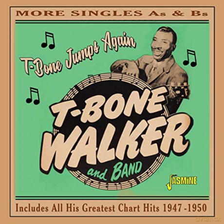 T-Bone Walker: T-Bone Jumps Again - More Singles As & BS: Includes All His Greatest Chart Hits 1947-1950 [CD]