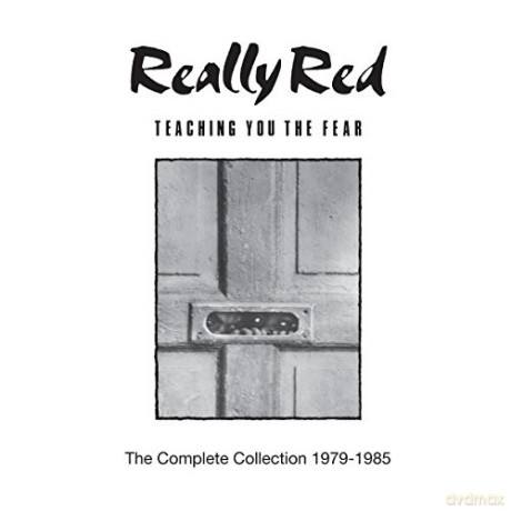 Really Red: Teaching You The Fear The Complete Collection 19781985 [2CD]