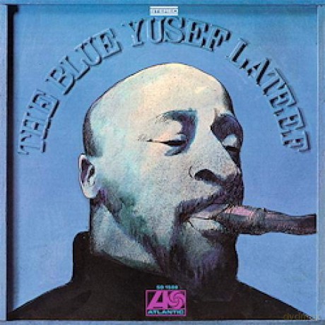 Yusef Lateef: The Blue Yusef Lateef [Winyl]