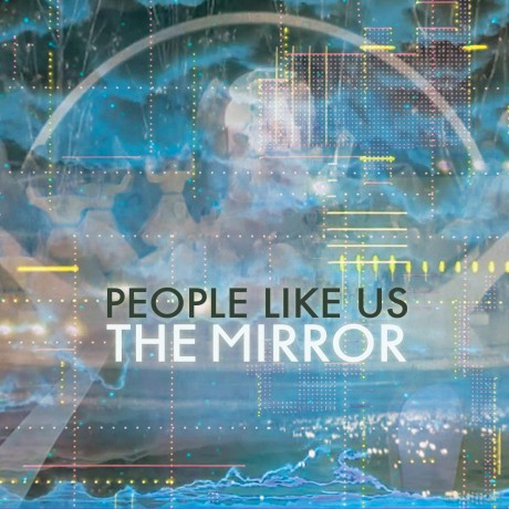 People Like Us: The Mirror [Winyl]
