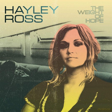 Hayley Ross: The Weight Of Hope [Winyl]