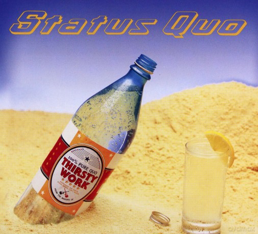Status Quo: Thirsty Work [2CD]