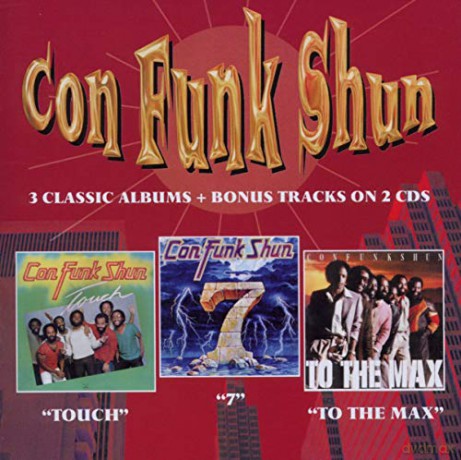 Con Funk Shun: Touch/Seven/To The Max [2CD]