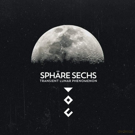 Sphare Sechs: Transient Lunar Phenomenon [CD]