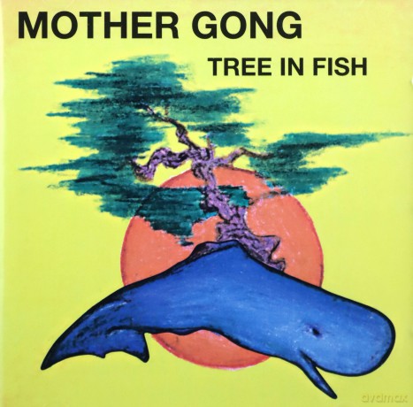 Mother Gong: Tree In Fish [CD]