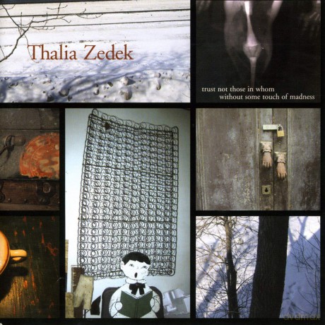Thalia Zedek: Trust Not In Those Whom..... [Winyl]