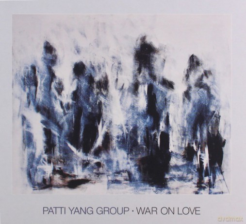 Patti Yang Group: War On Love [CD]