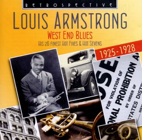 Louis Armstrong: West End Blues - Hot Fives And Hot Sevens [CD]