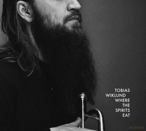 Tobias Wiklund: Where The Spirits Eat [CD]
