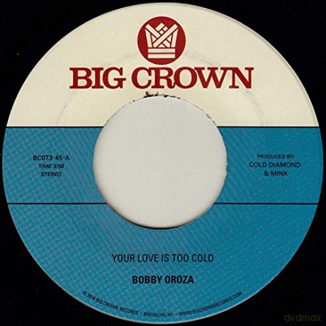 Bobby Oroza: Your Love Is Too Cold [Winyl]