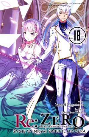 Re: Zero - Życie w innym świecie od zera (Tom 18) - Tappei Nagatsuki [KOMIKS]