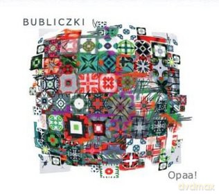 Bubliczki: Opaa! (digipack) [CD]