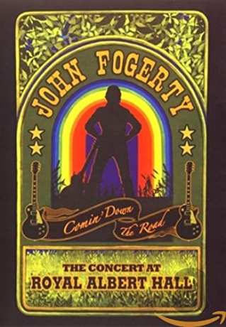 John Fogerty: Coming Down The Road: The Concert At Royal Albert Hall 2008 [DVD]