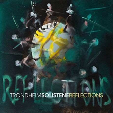 Trondheim Soloists - Reflections [Blu-Ray]+[SACD]