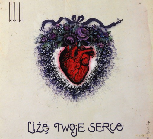 Teatr Muzyczny Capitol: Liżę Twoje Serce [CD]