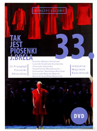 Gala PPA 33: Tak jest piosenki J.Brela [DVD]
