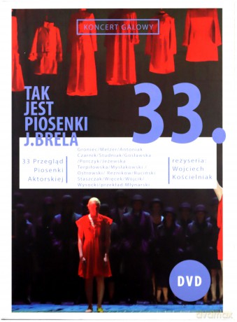 Gala PPA 33: Tak jest piosenki J.Brela [DVD]