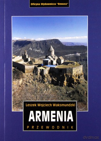 Armenia przewodnik - Leszek Waksmundzki [KSIĄŻKA]