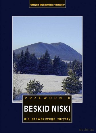 Beskid niski przewodnik dla prawdziwego turysty - Paweł Luboński [KSIĄŻKA]