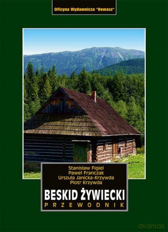 Beskid Żywiecki przewodnik [KSIĄŻKA]
