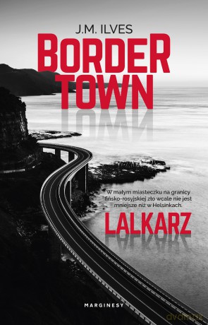 Bordertown. Lalkarz - J. M. Ilves [KSIĄŻKA]