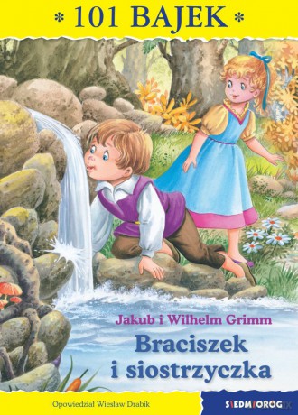 Braciszek i siostrzyczka. 101 bajek [KSIĄŻKA]