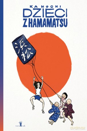 Dzieci z Hamamatsu - Ka Mochi [KSIĄŻKA]