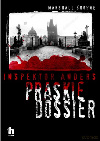 Inspektor Andreas i praskie dossier - Marshall Browne [KSIĄŻKA]