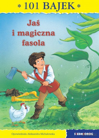 Jaś i magiczna fasola. 101 bajek [KSIĄŻKA]