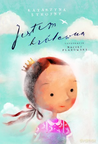 Jestem królewną - Katarzyna Strojny [KSIĄŻKA]