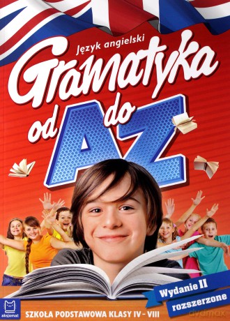 Język angielski. Gramatyka od A do Z. Klasy 4-6 szkoły podstawowej [KSIĄŻKA]