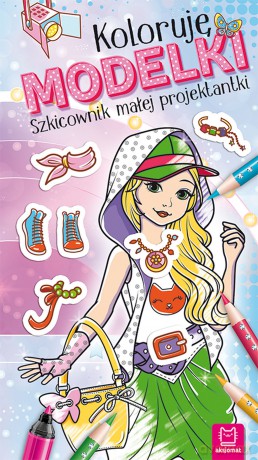 Koloruję Modelki. Szkicownik małej projektantki [KSIĄŻKA]