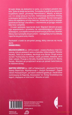 Łódź. Miasto po przejściach - Wojciech Górecki, Bartosz Józefiak [KSIĄŻKA]