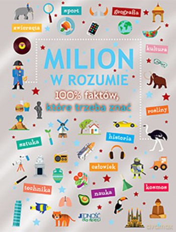 Milion w rozumie 1000 faktów które musisz znać [KSIĄŻKA]