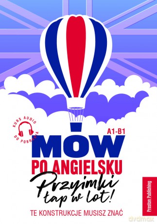 Mów po angielsku. Przyimki łap w lot - Bryn Gonsalves Williams [KSIĄŻKA]