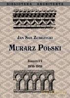 Murarz Polski. Zeszyt 1-4 1916-1919 - Jan Sas Zubrzycki [KSIĄŻKA]