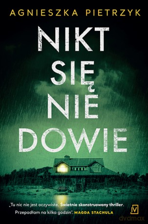 Nikt się nie dowie - Agnieszka Pietrzyk [KSIĄŻKA]
