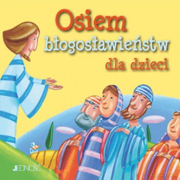 Osiem błogosławieństw dla dzieci - Silvia Vecchini [KSIĄŻKA]