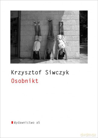 Osobnikt - Krzysztof Siwczyk [KSIĄŻKA]