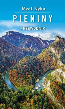 Pieniny przewodnik - Józef Nyka [KSIĄŻKA]